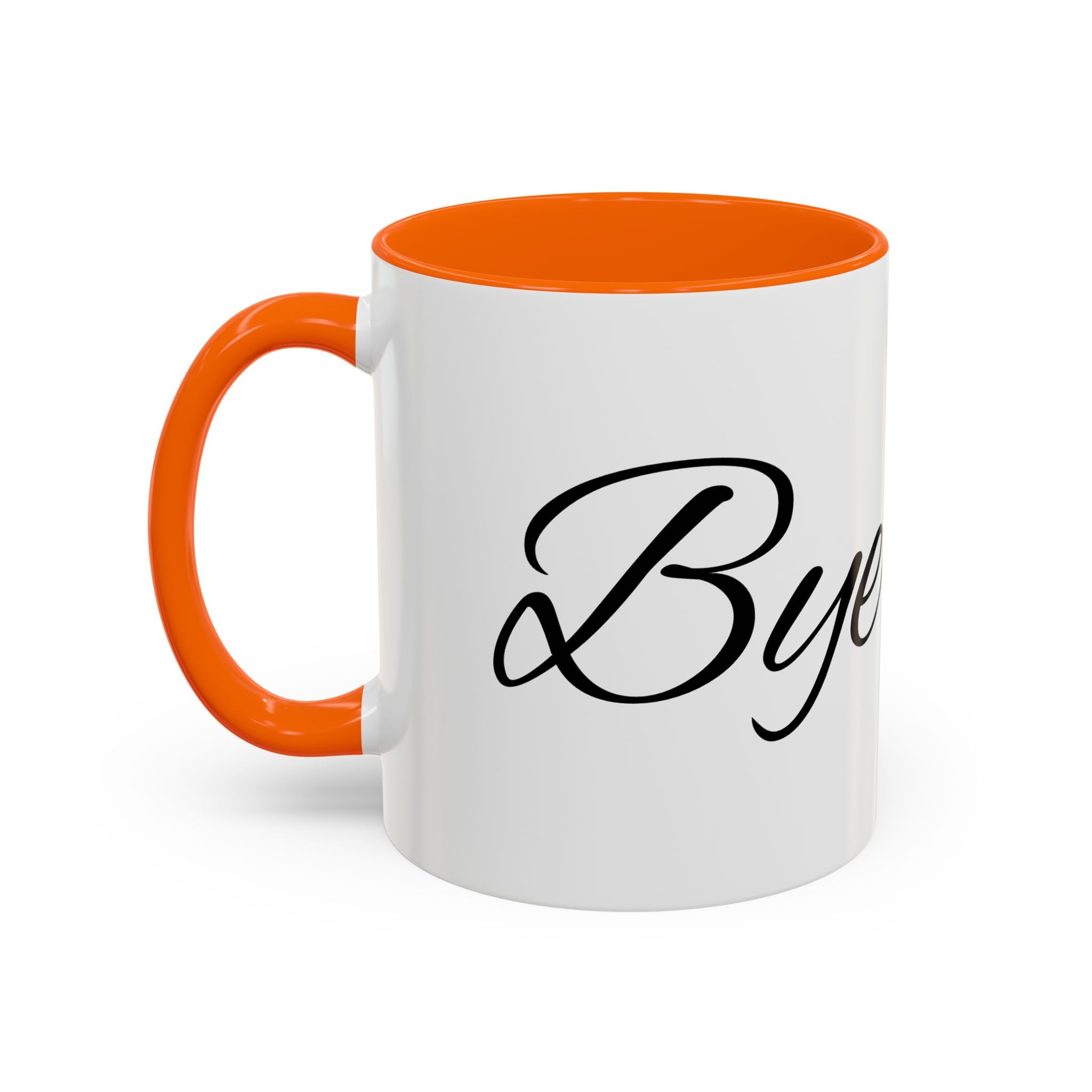 Bye Fool Accent Coffee Mug – Funny Script Coffee Cup (11/15oz)